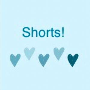 Check out my shorts section